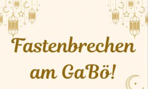 Mehr über den Artikel erfahren Fastenbrechen am GaBö